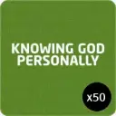 Knowing God Personally Pack of 50