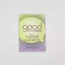 Judges and Ruth Dyslexia-Friendly Edition Good News Bible (GNB)
