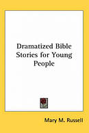 Dramatized Bible Stories for Young People