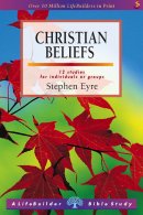 Lifebuilder Bible Study: Christian Beliefs