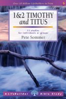 Lifebuilder Bible Study: 1&2 Timothy and Titus