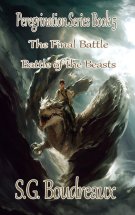 Peregrination Series Battle of the Beasts; The Final Battle Book 5