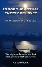 Is God The Actual Entity of Love?: On the Nature of God as Love