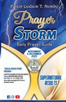 Prayer Storm - November & December 2025: Supernatural Results