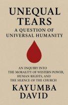 Unequal Tears: A Question of Universal Humanity