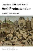 Doctrines of Hatred, Part II: Anti-Protestantism