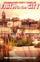 Celebrating Forty Years of Faith in the City