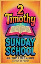 A Spirit of Power: 2 Timothy: Sunday School