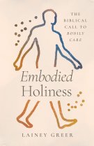 Embodied Holiness