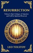 Resurrection: A Powerful Story of Guilt, Redemption, and Social Justice (Deluxe Hardbound Edition)