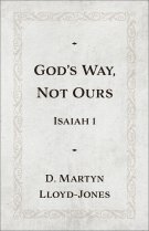 God's Way, Not Ours