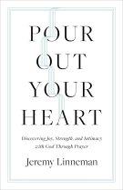 Pour Out Your Heart