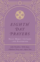 Eighth Day Prayers Volume 2