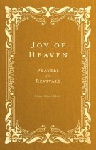 Joy of Heaven – Prayers of the Revivals