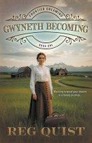 Gwyneth Becoming: Christian Historical Fiction