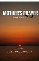 Mother's prayer : in her guidance