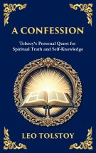 A Confession: A Journey Through Doubt, Faith, and the Search for Meaning (Large Print Deluxe Hardcover Edition For Easy Reading)