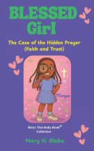 The Case of the Hidden Prayer-Morgan: (Faith and Trust)