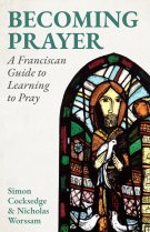 Becoming Prayer