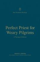 Perfect Priest for Weary Pilgrims