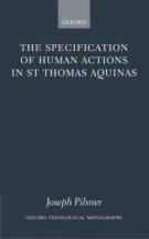 The Specification of Human Actions in St Thomas Aquinas
