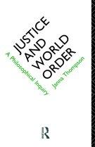 Justice and World Order: A Philosophical Inquiry