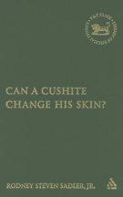 Can a Cushite Change His Skin?