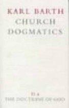 Church Dogmatics The Doctrine of God Vol 2 Part 2 The Election of God