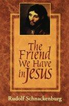 The Friend We Have in Jesus