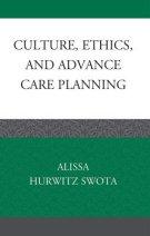 Culture, Ethics, and Advance Care Planning