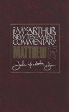 Matthew 1-7 : Macarthur New Testament Commentary