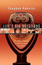 Life's Big Questions: Six Major Themes Traced Through the Bible