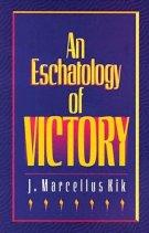 Eschatology Of Victory