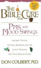 The Bible Cure for PMS and Mood Swings