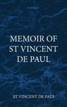 Memoir of  St Vincent De Paul