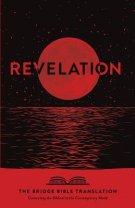 Revelation (The Bridge Bible Translation): Connecting the Biblical to the Contemporary World