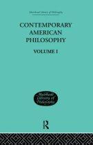 Contemporary American Philosophy: Personal Statements Volume I