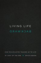 Living Life Backward