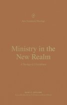 Ministry in the New Realm