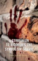 Companion To Ricoeur\'s The Symbolism Of Evil
