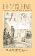 The Apostle Paul Guides the Early Church