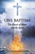One Baptism:: The Power of Water and the Spirit