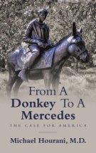 From a Donkey to a Mercedes: The Case for America
