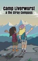 Camp Liverwurst & the Stray Compass