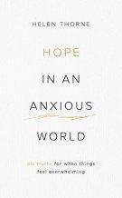 Hope in an Anxious World