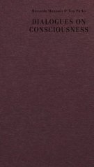 Dialogues on Consciousness