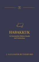 Habakkuk: An Intermediate Hebrew Reader and Commentary