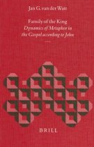 Family of the King: Dynamics of Metaphor in the Gospel According to John