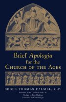 Brief Apologia for the Church of the Ages