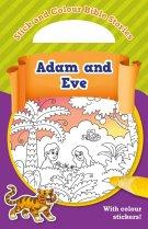 Stick and Colour Bible Stories: Adam and Eve - With Colour Stickers!